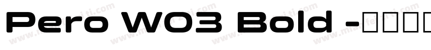 Pero W03 Bold 字体转换